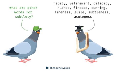 subtlety synonym|SUBTLETY Synonyms: 35 Similar Words .